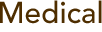 Medical